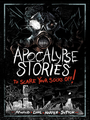 cover image of Apocalypse Stories to Scare Your Socks Off!